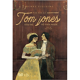 Tom Jones - Đứa Trẻ Vô Thừa Nhận Tập 2