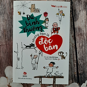 [Download Sách] Dù Bình Thường Nhưng Bạn Là Độc Bản (Tặng Kèm Bookmark)