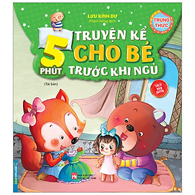 5 Phút Truyện Kể Cho Bé Trước Khi Ngủ- Trung Thực (Tái Bản)