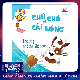 Học Tiếng Anh Cùng Truyện Ngụ Ngôn Aesop - Chú Chó Và Cái Bóng - The Dog And The Shadow