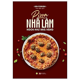 Pizza Nhà Làm Ngon Như Nhà Hàng