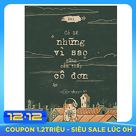 Có Lẽ Những Vì Sao Cũng Cảm Thấy Cô Đơn - Tản Văn Tranh (Tặng Kèm 3 Postcard)