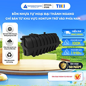 Mua Bồn nhựa tự hoại Đại Thành Ngang 1700L 2200L Chính Hãng  Bảo hành 50 năm  Chỉ bán khu vực miền Bắc
