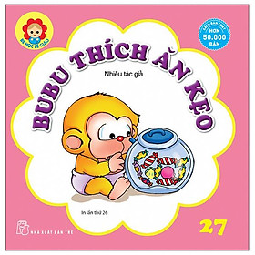 Bé Học Lễ Giáo - Bubu 27: Thích Ăn Kẹo (Tái Bản)