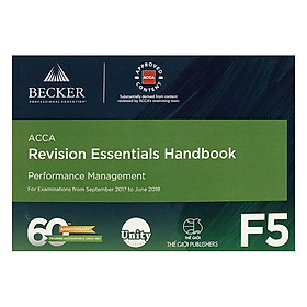 Nơi bán Sách ACCA Revision Essentials Handbook - F5 Performance Management - Giá Từ -1đ