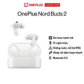 Mua Tai nghe OnePlus Nord Buds 2 | Độ trễ thấp 94ms | Chống ồn chủ động ANC | Bluetooth 5.2 - Hàng Chính Hãng