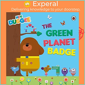 Sách - Hey Duggee: The Green Planet Badge by Hey Duggee (UK edition, paperback)