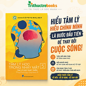 Sách - Tâm Lý Học Trong Nháy Mắt (Tập 5) - Điều Gì Định Hình Tính Cách Của Một Con Người Từ Khi Sinh Ra