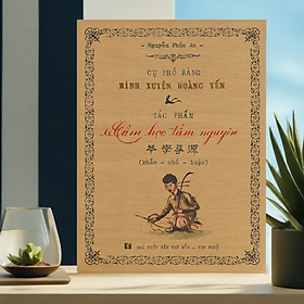 Cụ phó bảng Minh Xuyên Hoàng Yến & tác phẩm Cầm học tầm nguyên ( bìa mềm) (VHVN)
