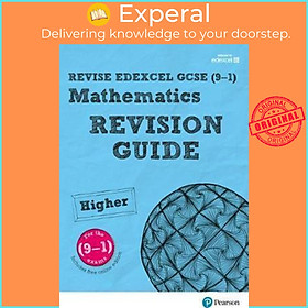 Sách - Pearson Edexcel GCSE (9-1) Mathematics Higher tier Revision Guide + App :  by Harry Smith (UK edition, paperback)