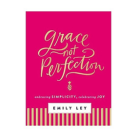 Grace, Not Perfection