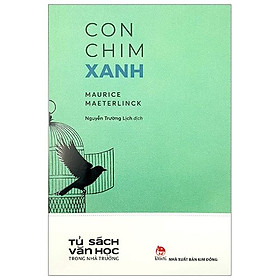 Sách Con Chim Xanh - Văn Học Trong Nhà Trường