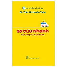 Hình ảnh Sơ Cứu Nhanh - Cẩm Nang Cho Mọi Gia Đình