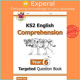 Sách - KS2 English Targeted Question Book: Year 6 Comprehension - Book 1: Comprehen by CGP Books (UK edition, paperback)