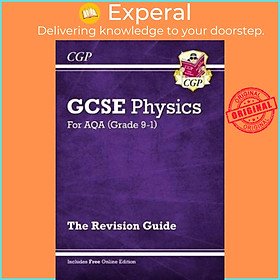 Sách - Grade 9-1 GCSE Physics: AQA Revision Guide with Online Edition - Higher by CGP Books (UK edition, paperback)