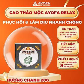 Cao Xoa Bóp Massage Thảo Dược Giúp Phục Hồi Và Làm Dịu Nhanh Chóng Ayofa Relax Hương Chanh 20G