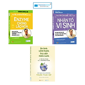 Combo 3 cuốn: Nhân tố vi sinh + Enzyme chống lão hoá + Ăn lành sống mạnh - CÔNG TY CỔ PHẦN ĐẦU TƯ VĂN HÓA TINH HOA
