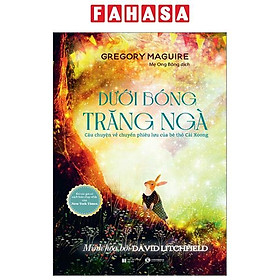 Sách - Dưới Bóng Trăng Ngà - Câu Chuyện Về Chuyến Phiêu Lưu Của Bé Thỏ Cải Xoong