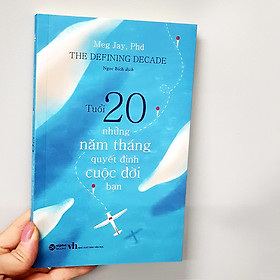 Sách - Tuổi 20 - Những Năm Tháng Quyết Định Cuộc Đời Bạn (Tái Bản 2023) 109K
