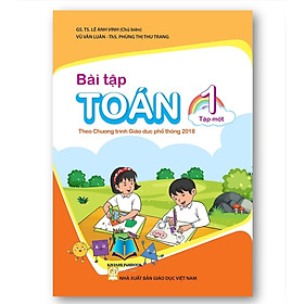 Sách - Bài tập toán lớp 1 ( tập 1, 2 - theo chương trình giáo dục phổ thông 2018 )