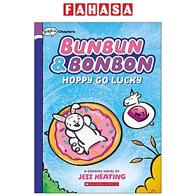 Bunbun & Bonbon #2: Hoppy Go Lucky: A Graphix Chapters Book