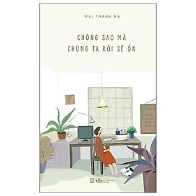 Không Sao Mà Chúng Ta Rồi Sẽ Ổn