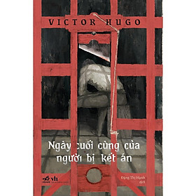 Ngày Cuối Cùng Của Người Bị Kết Án (Victor Hugo)  - Bản Quyền