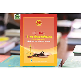 [Download Sách] Bộ luật tố tụng hình sự (hiện hành) sửa đổi, bổ sung năm 2021