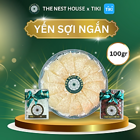 100g tổ yến sào tinh chế sợi ngắn - Yến sào cao cấp Nha Trang Khánh Hoà - The Nest House