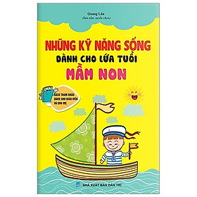 Sách Những Kỹ Năng Sống Dành Cho Lứa Tuổi Mầm Non (2 Màu)