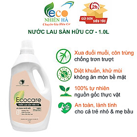 Nước lau sàn ECOCARE 1L hữu cơ, nước lau nhà đuổi muỗi, chống trơn trượt