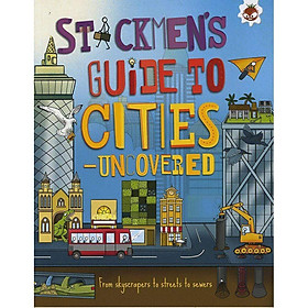 Sách tiếng Anh - STICKMEN'S GUIDE TO CITIES - UNCOVERED