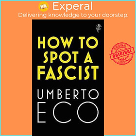 Sách - How to Spot a Fascist by Umberto Eco (UK edition, paperback)
