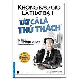 Sách - không bao giờ là thất bại, tất cả chỉ là thử thách - first news
