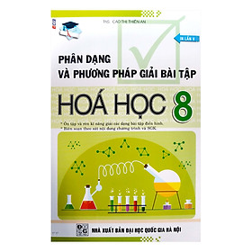 Phân Dạng Và Phương Pháp Giải Bài Tập Hóa Học Lớp 8