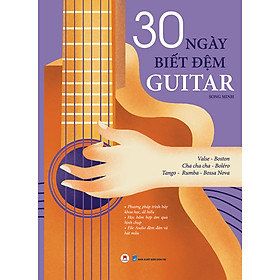 [Download Sách] 30 Ngày Biết Đệm Guitar