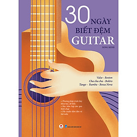 Nơi bán 30 Ngày Biết Đệm Guitar - Giá Từ -1đ