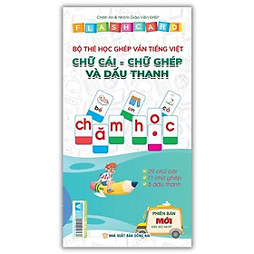 [Download Sách] Flashcard - Bộ Thẻ Học Ghép Vần Tiếng Việt - Chữ Cái Chữ Ghép Và Dấu Thanh