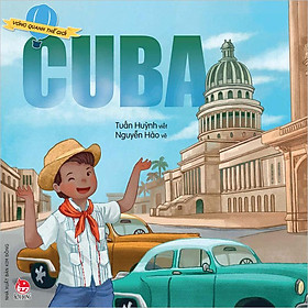 Vòng Quanh Thế Giới - Cuba