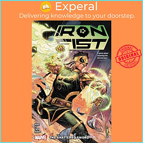 Sách - Iron Fist: The Shattered  by Michael YG (UK edition, paperback)