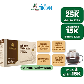 [Hộp 10 túi*12g] Cà phê phin giấy AEROCO nguyên chất 100% rang mộc hậu vị ngọt thơm quyến rũ