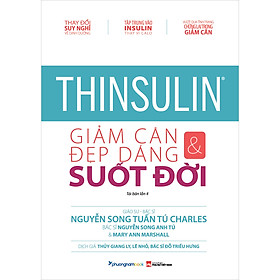 Ảnh bìa Thinsulin - Giảm Cân Và Đẹp Dáng Suốt Đời (Tái Bản Lần 4-2020)