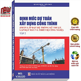 Download sách Định Mức Dự Toán Xây Dựng Công Trình (Phần lắp đặt hệ thống kỹ thuật, lắp đặt máy và thiết bị công nghệ) 