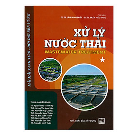 [Download Sách] Xử Lý Nước Thải (Wastewater Treatment) - Tập 1 (Tái Bản)