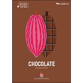 Sách Ẩm Thực Chinh Phục Thế Giới – Chocolate