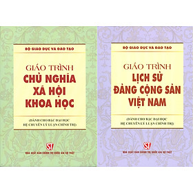 Combo 2 cuốn Giáo Trình Chủ Nghĩa Xã Hội Khoa Học + Giáo Trình Lịch Sử