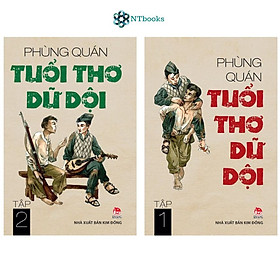 Combo 2 cuốn Tuổi Thơ Dữ Dội Tập 1 và Tập 2 - Phùng Quán