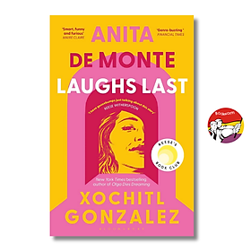 Sách - Anita de Monte Laughs Last by Xochitl Gonzalez - Fiction/Historical Fiction book in English