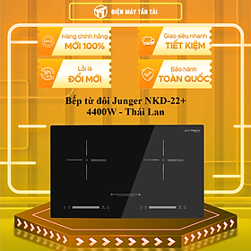 Mua Bếp Điện Từ Đôi Junger NKD-22+ (4000W) - Hàng Chính Hãng