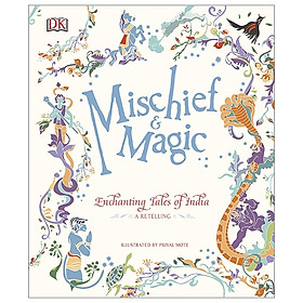 [Download Sách] Mischief & Magic: Enchanting Tales Of India